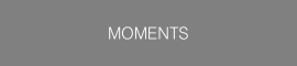 MOMENTS BUTTON