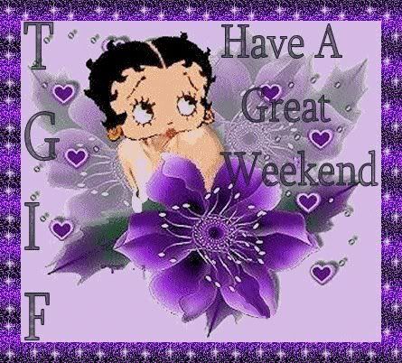 TGIF Have a Great Weekend Pictures, Images and Photos